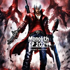 Monolith EP 2024