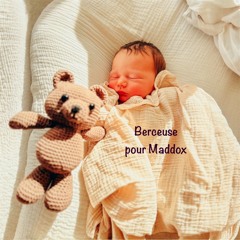 Berceuse pour Maddox