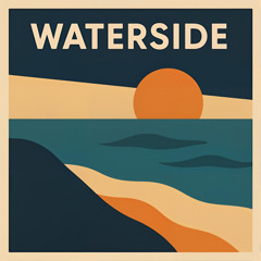 Waterside feat eve