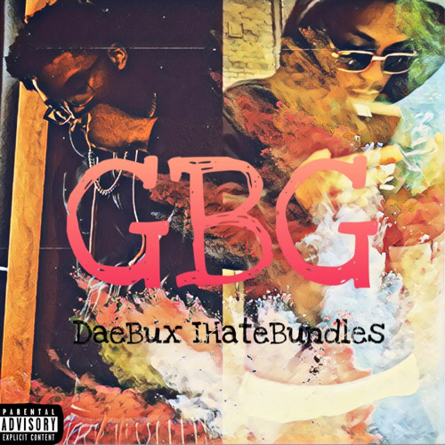 GBG (ft. IHateBundles)