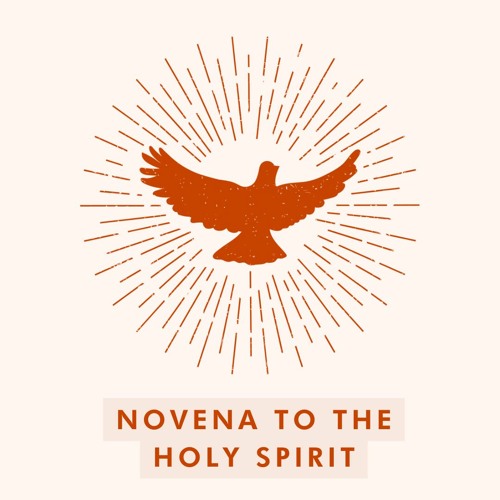 stream-archdiocese-of-st-louis-listen-to-novena-to-the-holy-spirit