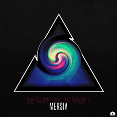 Mersiv - Bermuda's Triangle [EDM.com Premiere]
