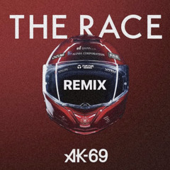 Racin' - AK-69 feat.ちゃんみな （Remix）