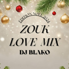 Zouk Love Mix