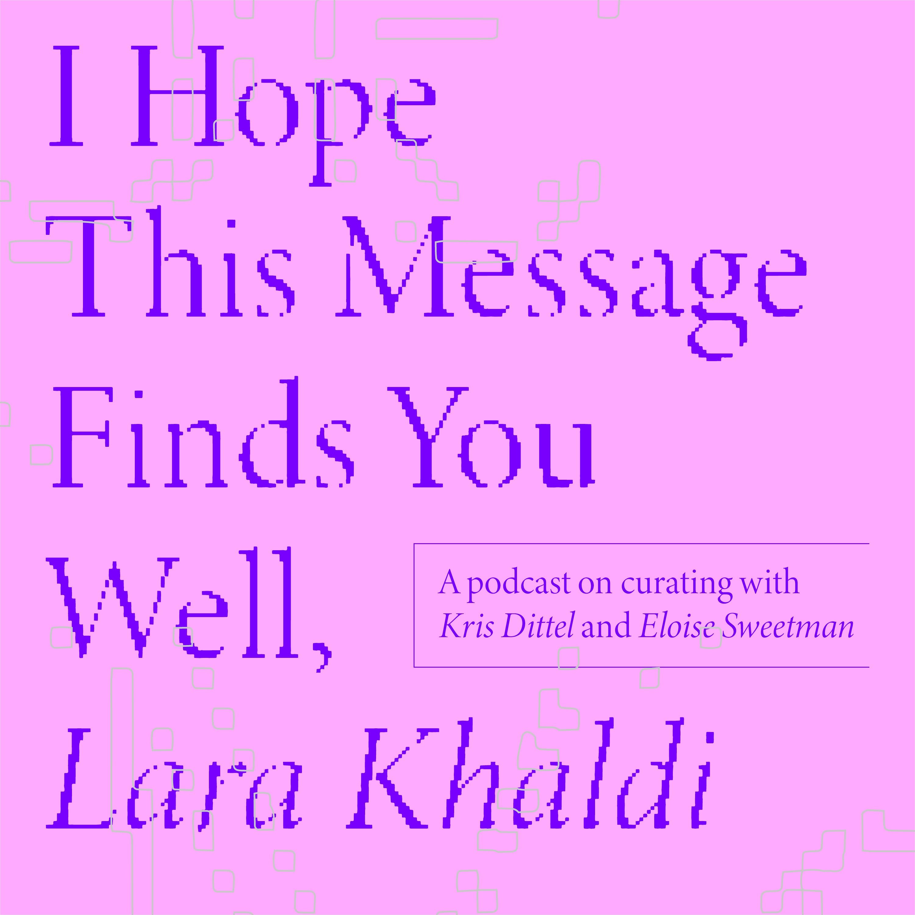 I Hope This Message Finds You Well
