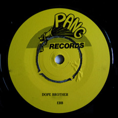 Dope Brother