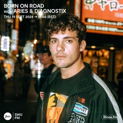 Born On Road with Diagnostix - 19 September 2024
