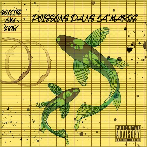 Poissons dans la Marge - Sollite x Oxy x Stow