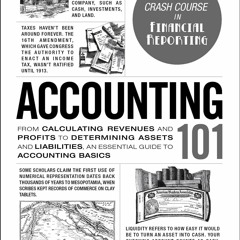ePUB download Accounting 101: From Calculating Revenues and Profits to
