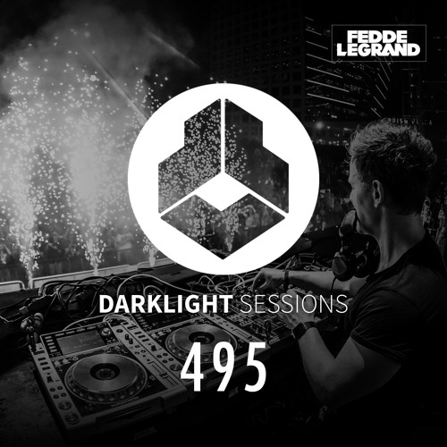 Fedde Le Grand - Darklight Sessions 495