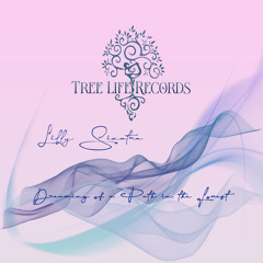 Lilly Sinatra Dreaming of a Path in the Forest (Original Mix)[Teer Life Records]