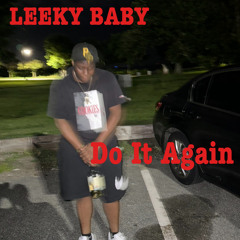 Leeky Baby - Do It Again