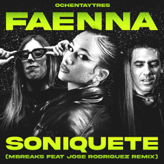 Soniquete (MBreaks & Jose Rodriguez Remix)