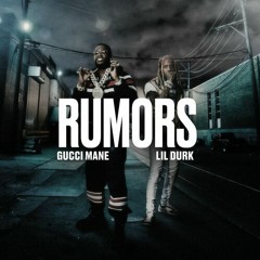 "Rumors" - Gucci Mane, Lil Durk (MP x Lagune Remix)