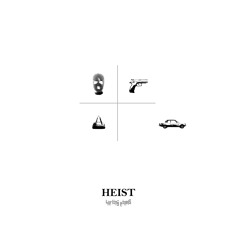 Heist