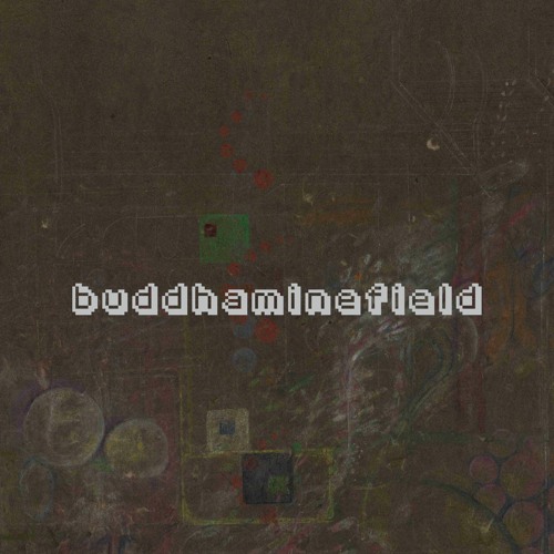 buddhaminefield. OST