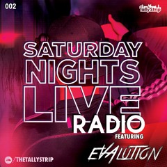 SNL Radio 002 - Evalution