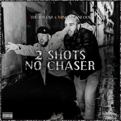 2 Shots No Chaser (prod by Senbeï)