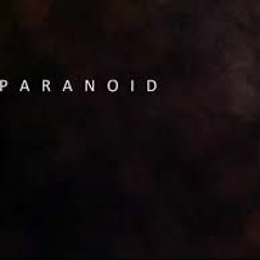 paranoid wip