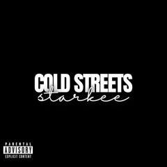 COLD STREETS