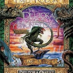^Epub^ The Deltora Book of Monsters (Turtleback School & Library Binding Edition) Written by  E