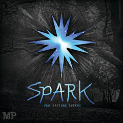 Spark (feat. Rapture Ruckus)