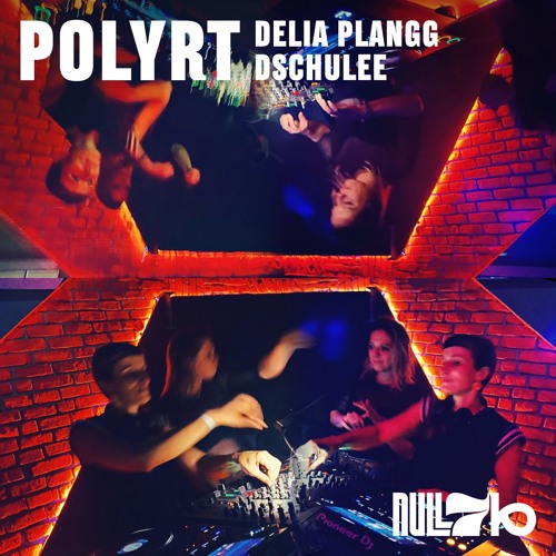 pOLyRT aka Delia Plangg b2b dschulee/ null7b Jahresfeier "1992"