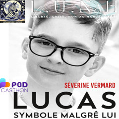 LUNAH 17-03-2025 / Podcast Société Suicide de Lucas Harcèlements