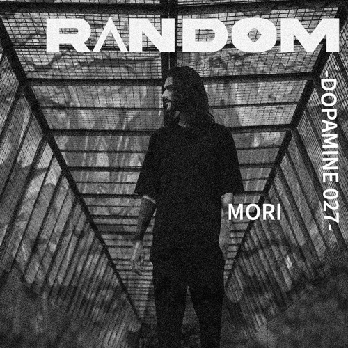 SET RANDOM DOPAMINE 027 - MORI