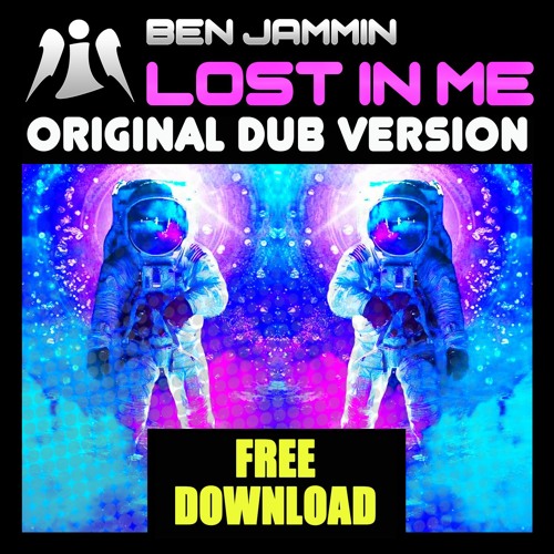 Ben Jammin - Lost In Love (Original dub Version) FREE DOWNLOAD