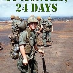 %= 21 Months, 24 Days: A blue-collar kid's journey to the Vietnam War and back READ / DOWNLOAD NOW