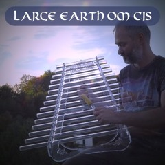 Large Earth Om Cis in 432 ~ Track 1 ~ Ethereal Wings Crystal Harp