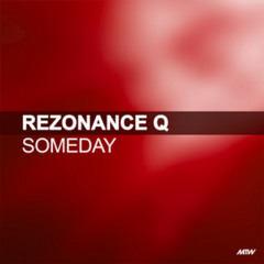 Rezonance Q - Someday (V-Bounce & StepTonic Remix)