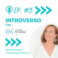 Episodio 5: Las capacidades de los introvertidos para el éxito
