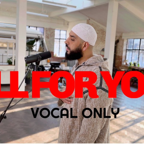 Safe Adam - All For You (Vocal Only)