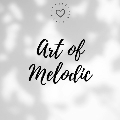 Art of Melodic