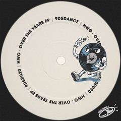 9D5D020 // HwG - Over The Years EP