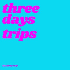 three days trips - CHILL JAPANESE REGGAE MIX -