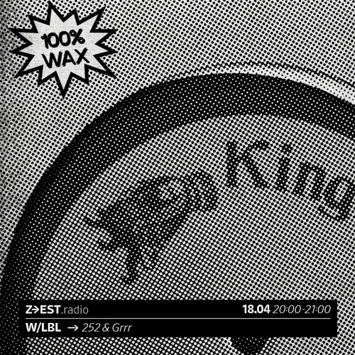W/LBL - 252 + GRRR Soundcloud podcast image for