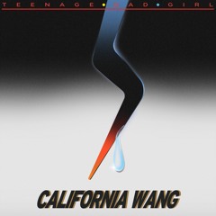 PREMIERE : Teenage Bad Girl - California Wang (Captain Mustache Remix)
