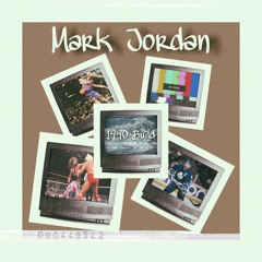 Mark Jordan - 1990 Build (Produced By BOGER)
