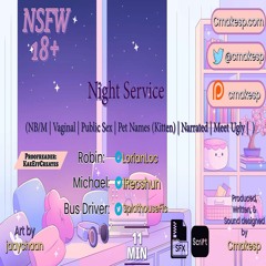 Night Service ( nsfw audio / NB X M ) By Cmakep