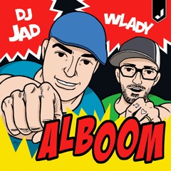 DJ Jad, Wlady - AlBoom