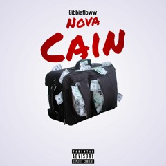 Nova Cain- Gibbiefloww