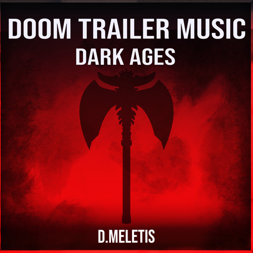 Doom Trailer Music (From 'Doom Dark Ages')