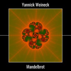 Yannick Weineck - Mandelbrot (Snippet)