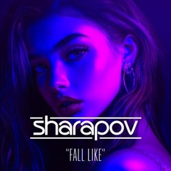 Sharapov - Fall Like