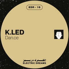 K.LED - Dan.ce (EDR 16)
