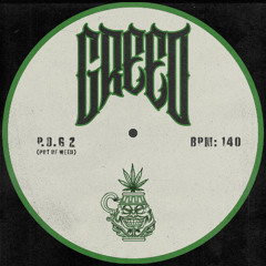 GREED - POG 2 (POT OF WEED 420 DDL FREEBIE)