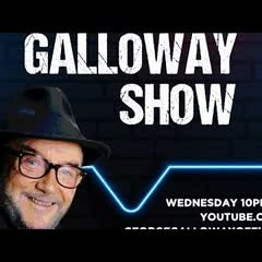 The Galloway Show #11